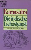 Kamasutra Die indische Liebeskunst