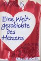 Eine Weltgeschichte des Herzens