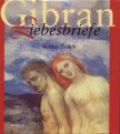 Gibran Liebesbriefe an May Ziadeh