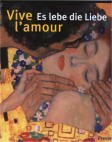 Es lebe die Liebe Vive l'amour