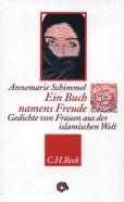 Ein Buch namens Freude - Gedichte von Frauen aus der islamischen Welt