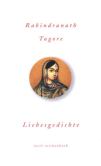 Tagore Liebesgedichte