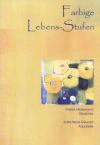 Farbige Lebens-Stufen